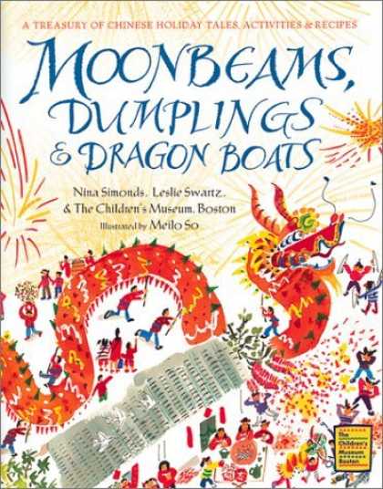 Moonbeams, Dumplings, & Dragon Boats