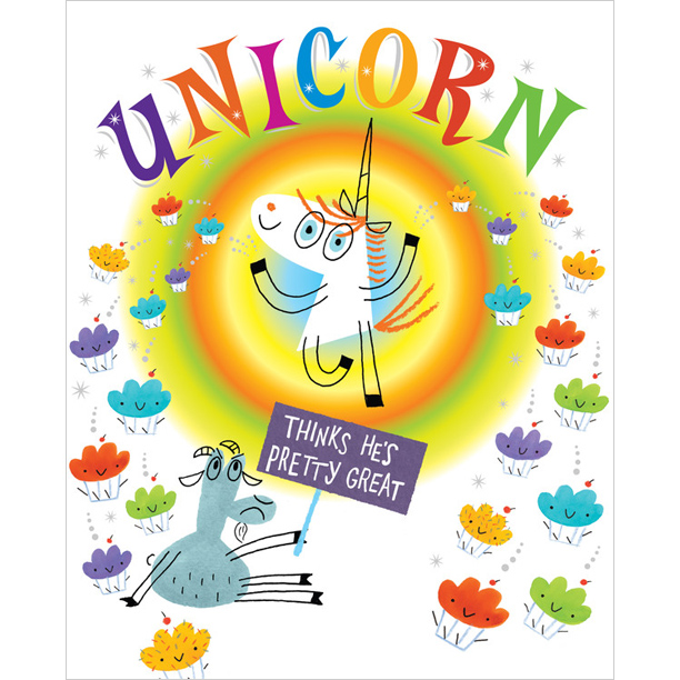 Unicorn Thinks He's Pretty Great