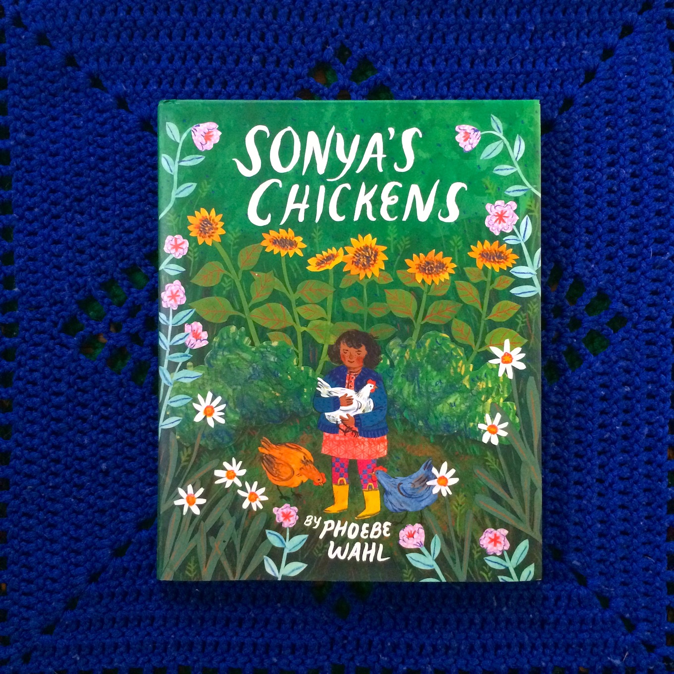 Sonya's Chickens by Phoebe Wahl